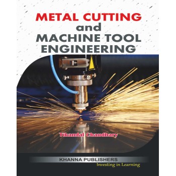 Metal Cutting and Machine Tool Engineering
